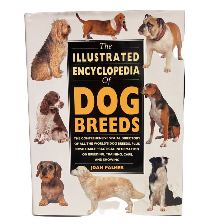 The Illustrated Encyclopedia of Dog Breeds