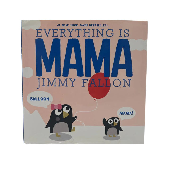 Everything is Mama