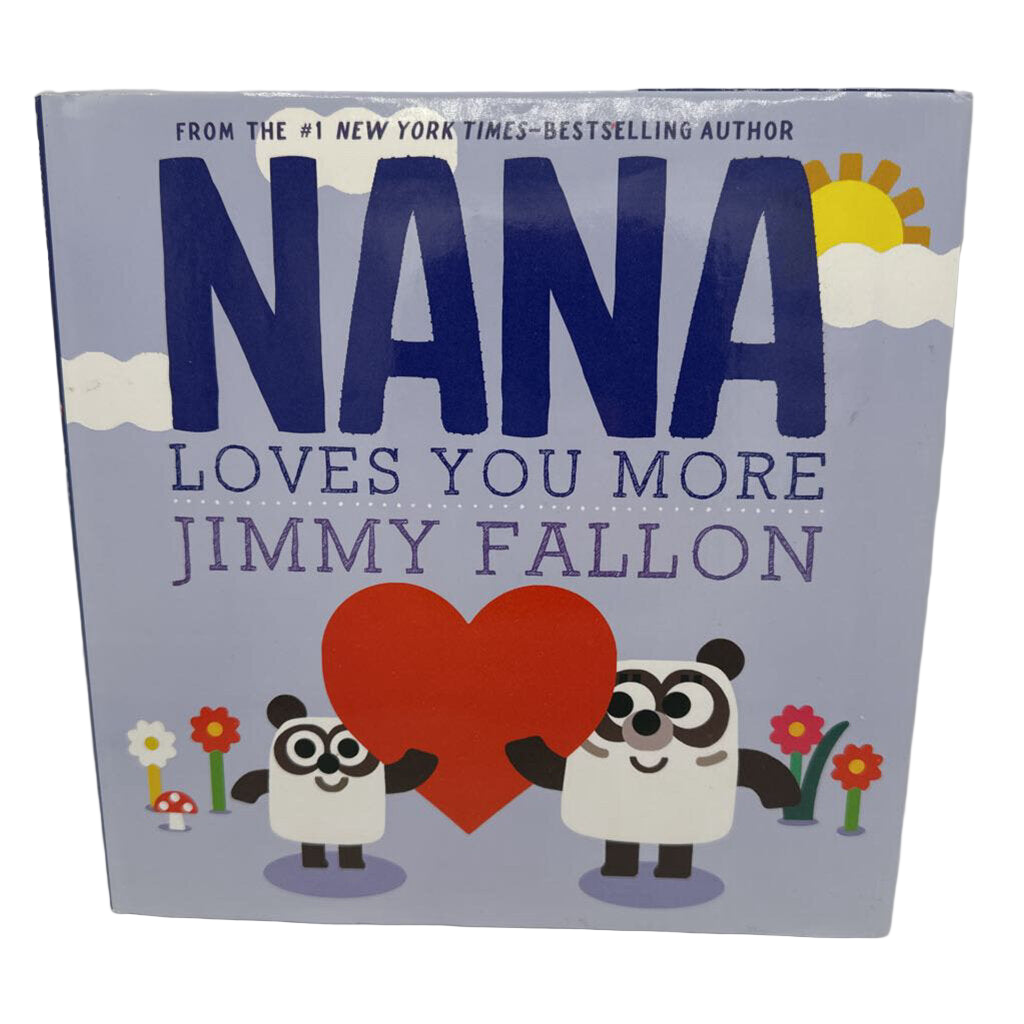 Nana Loves You More