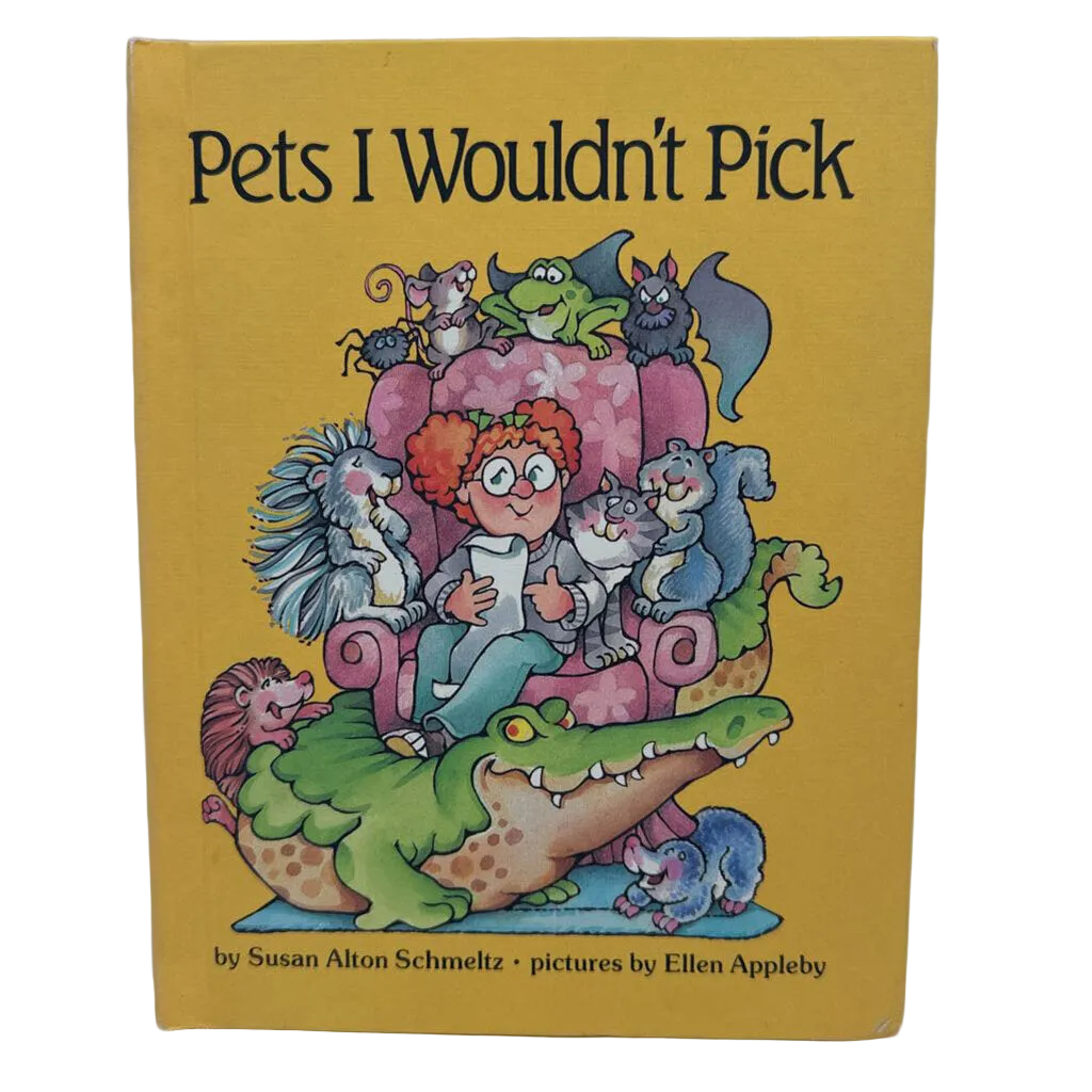 Pets I Wouldn't Pick