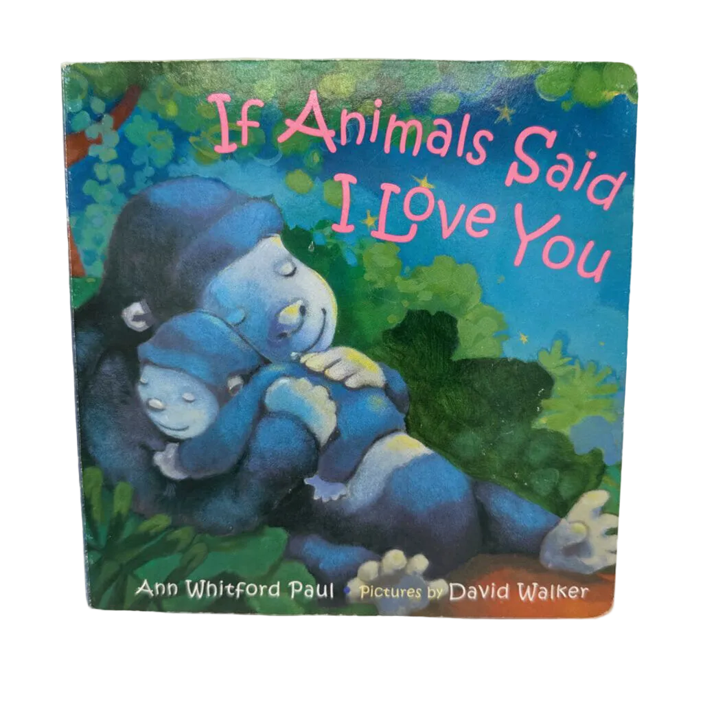 If Animals Said I Love You