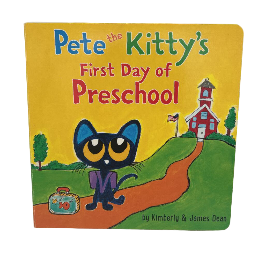 Pete the Kitty's First Day of School