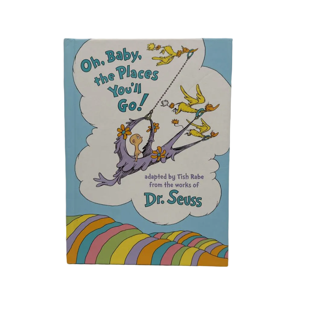 Oh, Baby, the Places You'll Go!