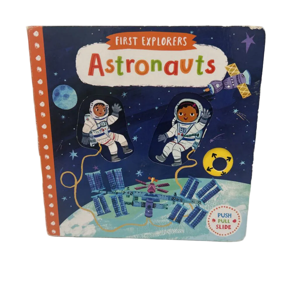 Astronauts: Push, Pull, Slide