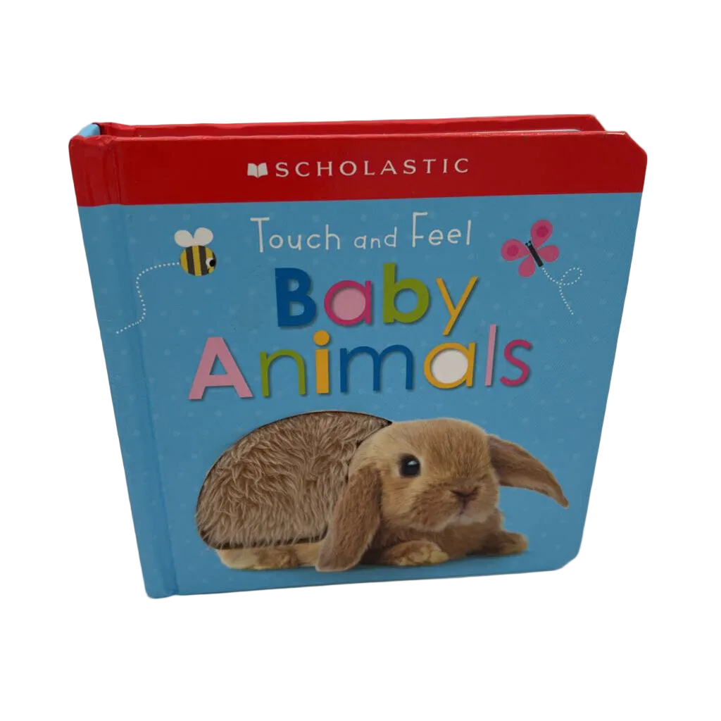 Baby Animals: Touch & Feel