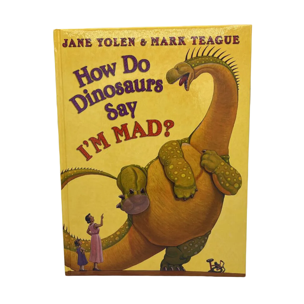 How Do Dinosaurs Say I'm Mad?