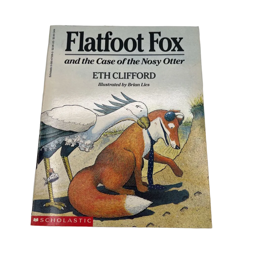 Flatfoot Fox And The Case Of The Nosy..