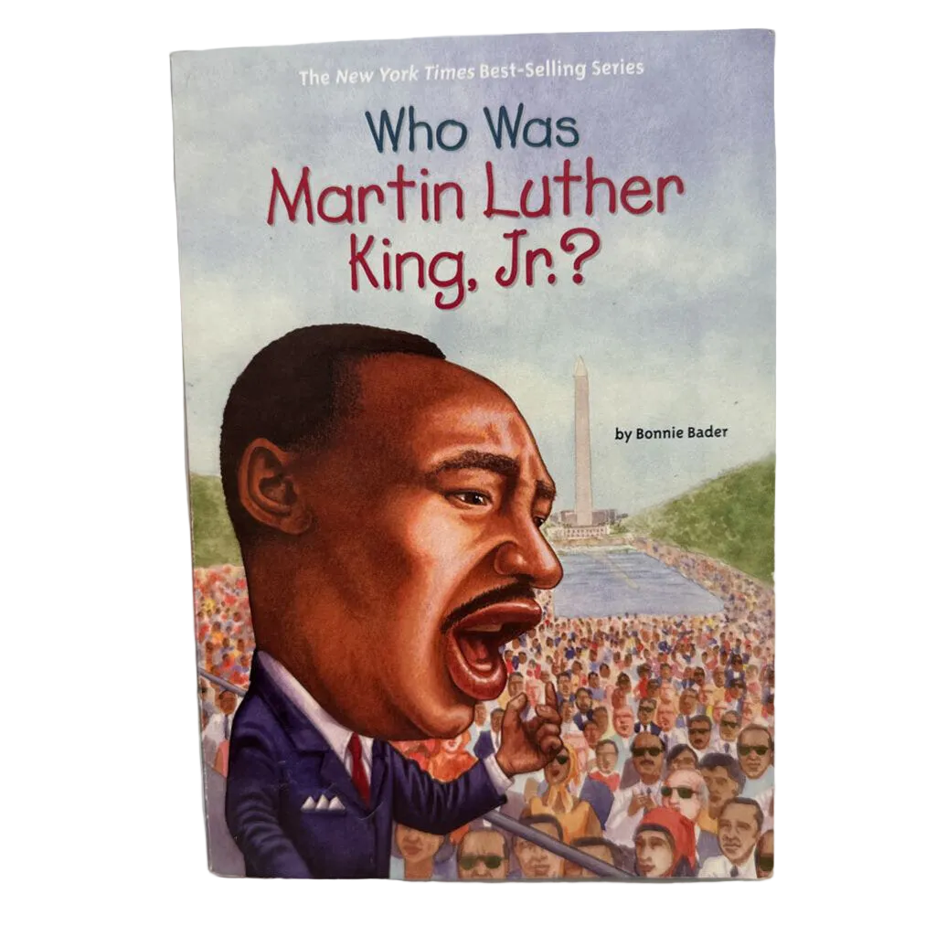 Who Was: Martin Luther King, Jr.