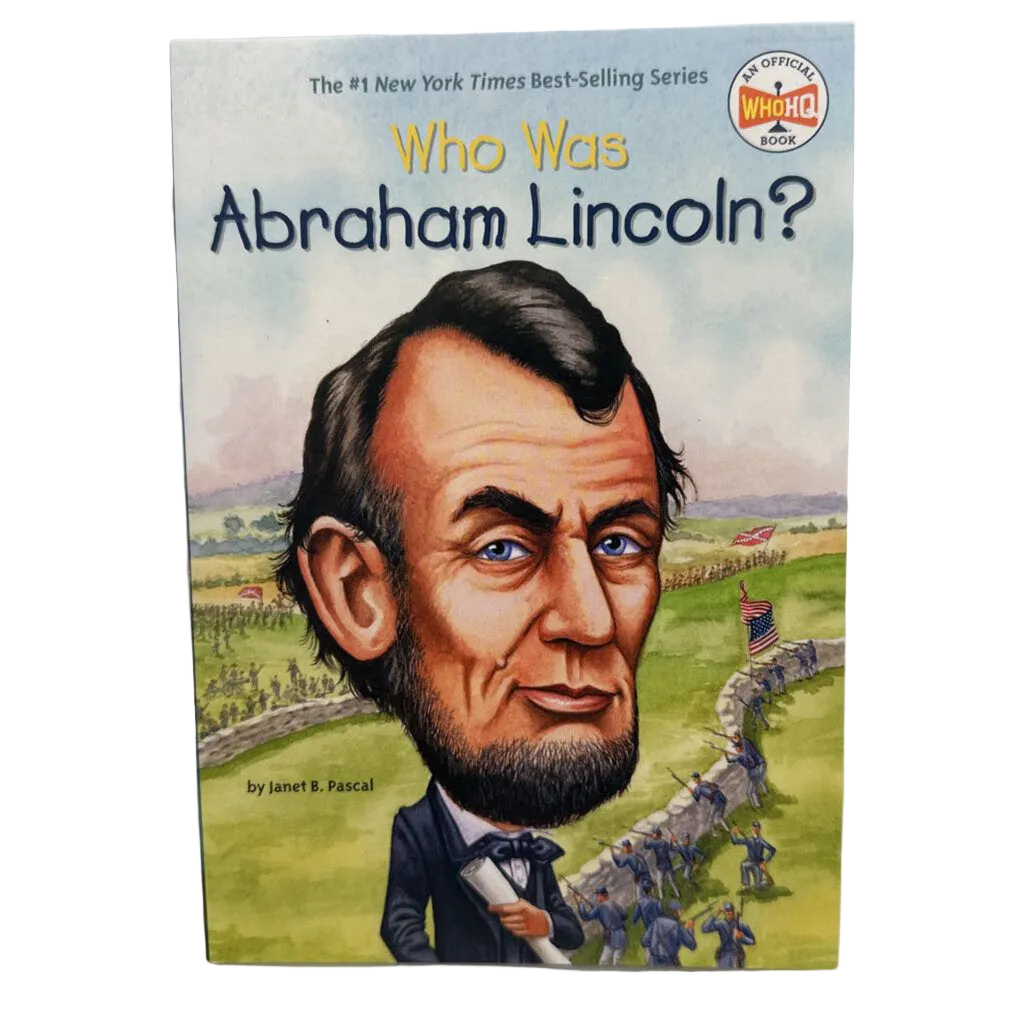 Who Was: Abraham Lincoln
