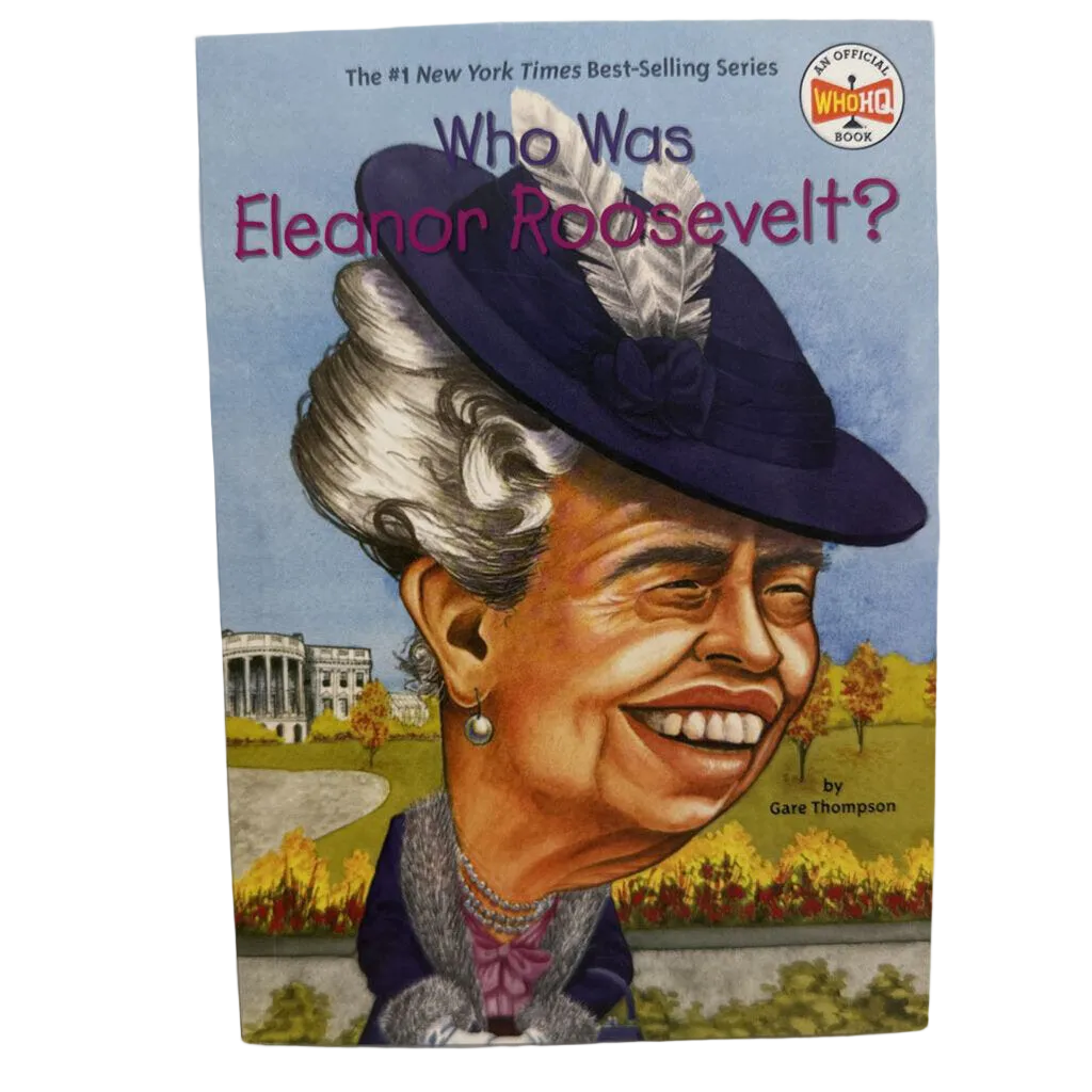 Who Was: Eleanor Roosevelt?