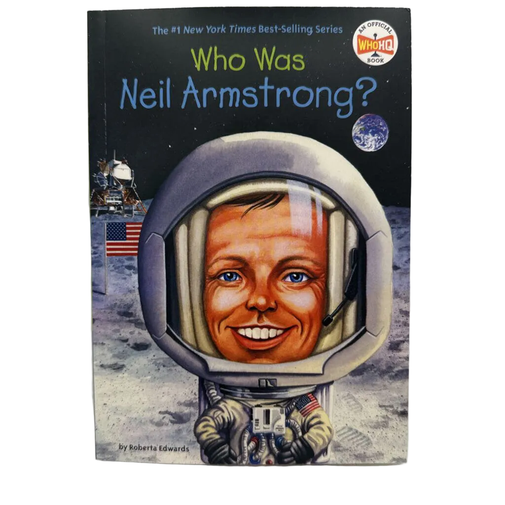 Who Was: Neil Armstrong?