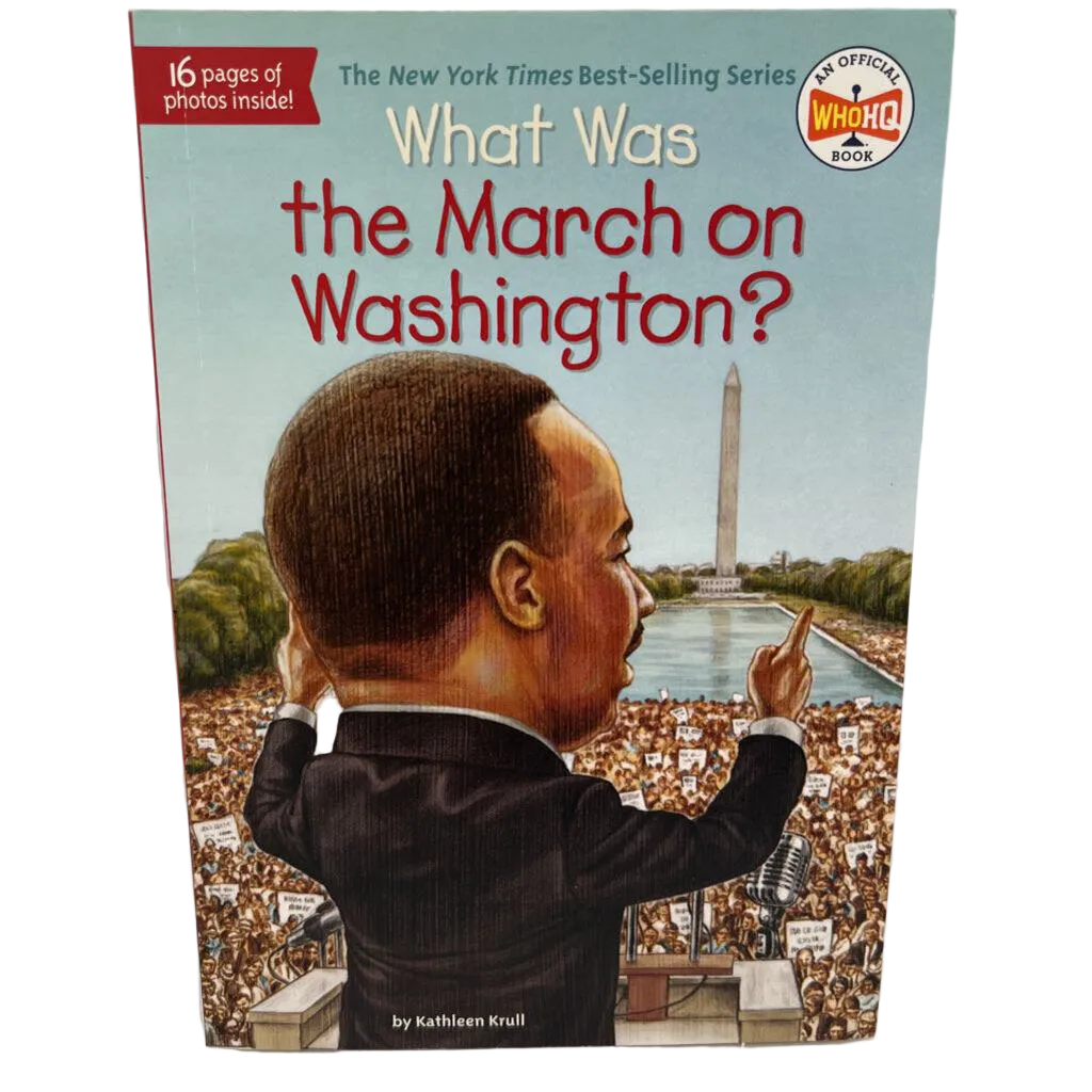 What Was: The March on Washington?