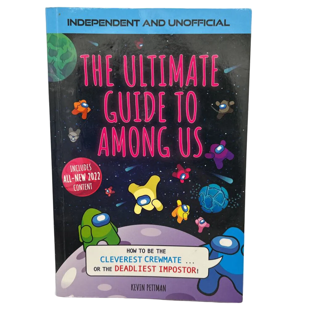 The Ultimate Guide to Among Us