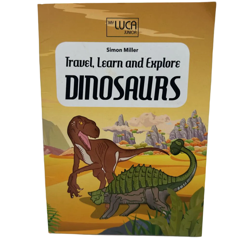 Travel, Learn and Explore Dinosaurs