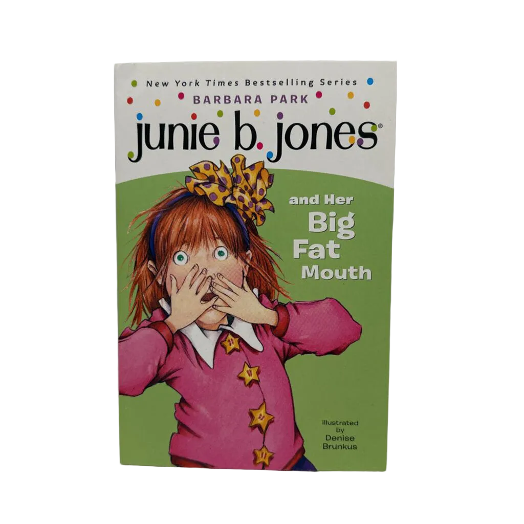 Junie B. Jones: Her Big Fat Mouth