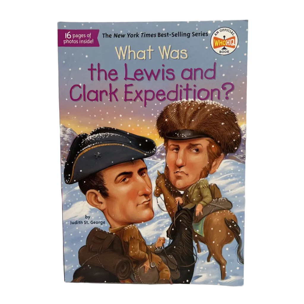 What Was: The Lewis and Clark Expedition?