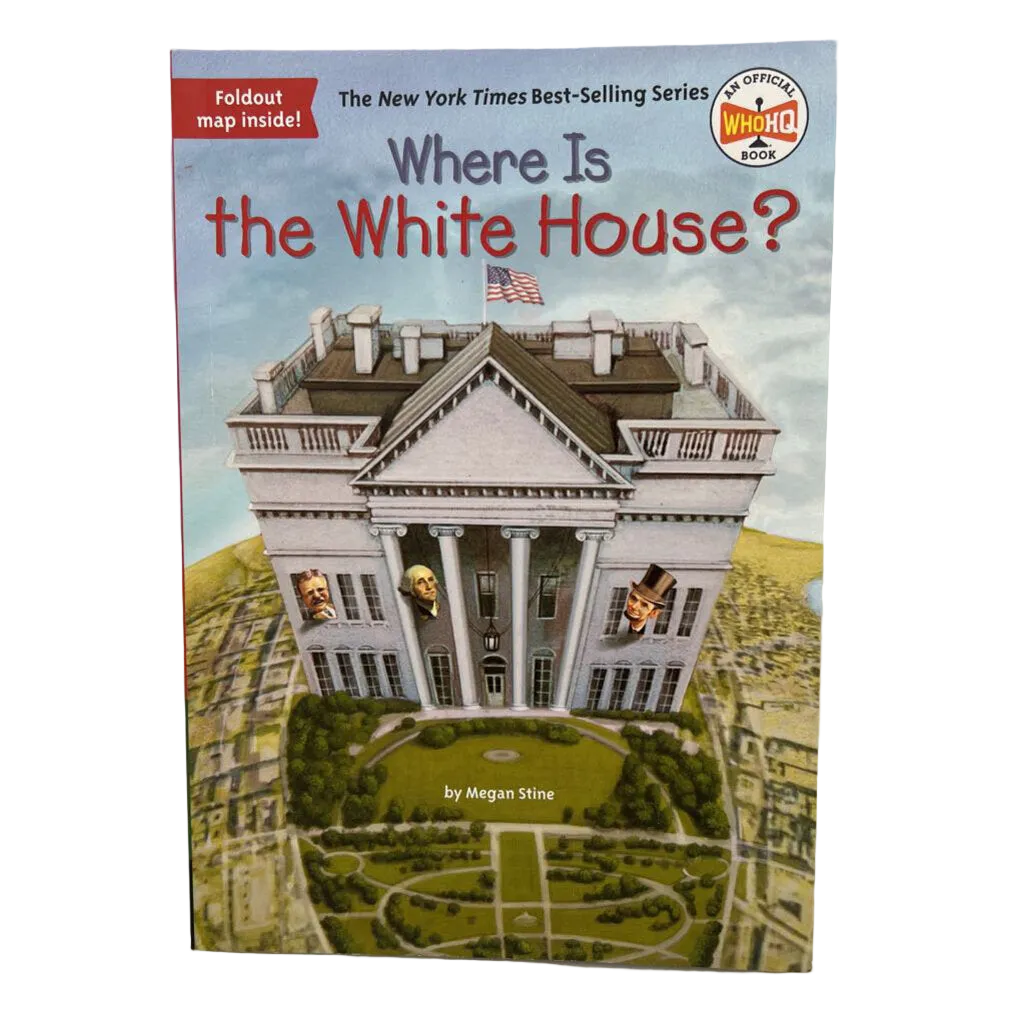 Where Is: The White House?