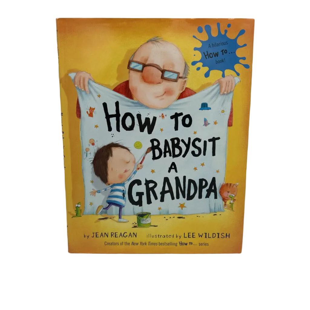How To Babysit A Grandpa