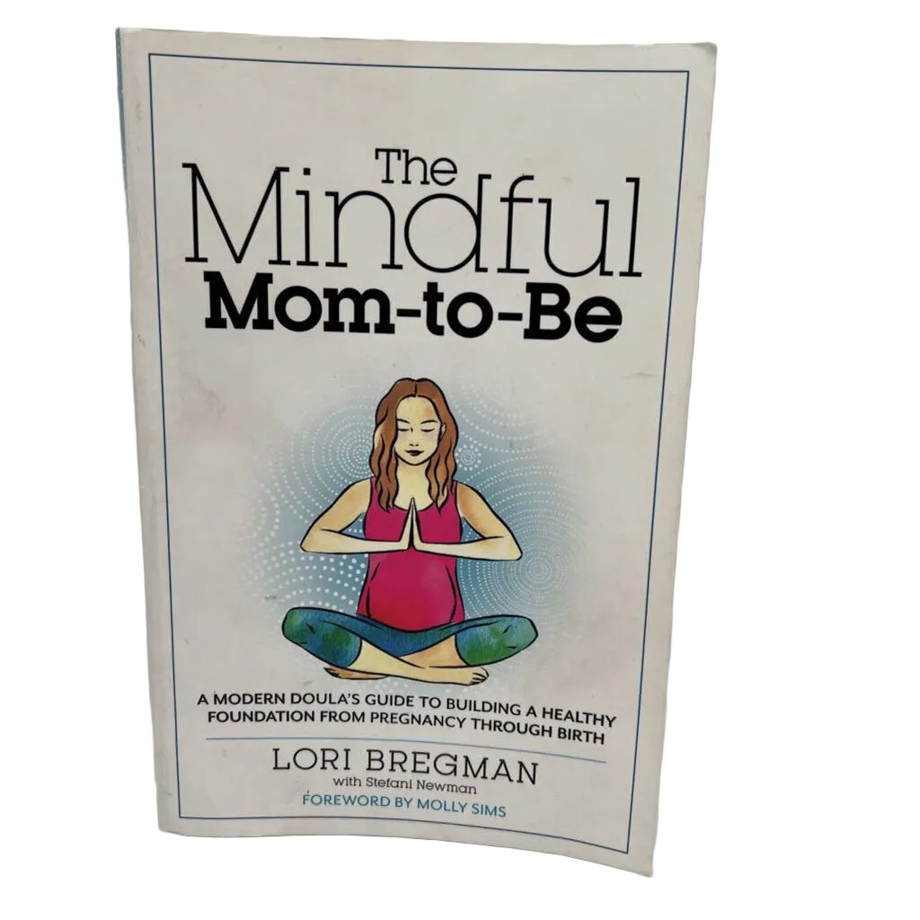 The Mindful Mom-to-Be