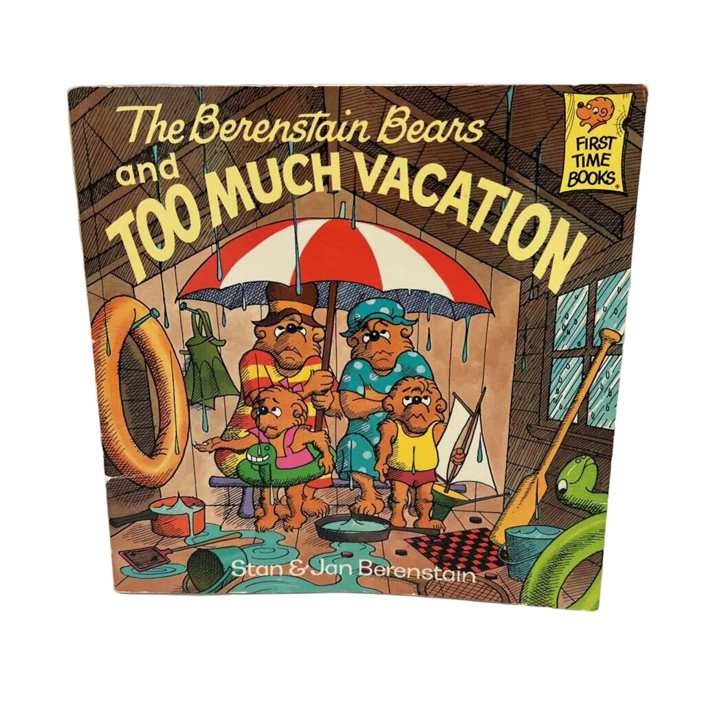 The Berenstain Bears: Too Much Vacation