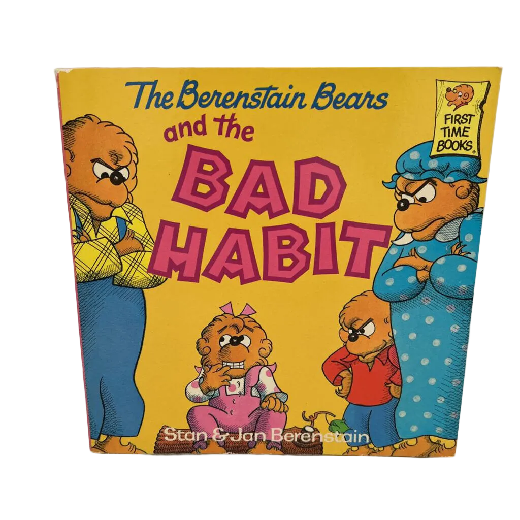 The Berenstain Bears: The Bad Habit