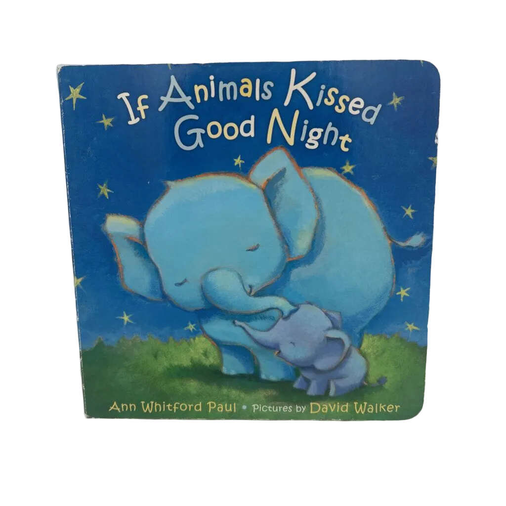 If Animals Kissed Good Night