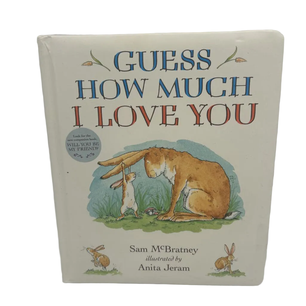 Guess how much I Love You