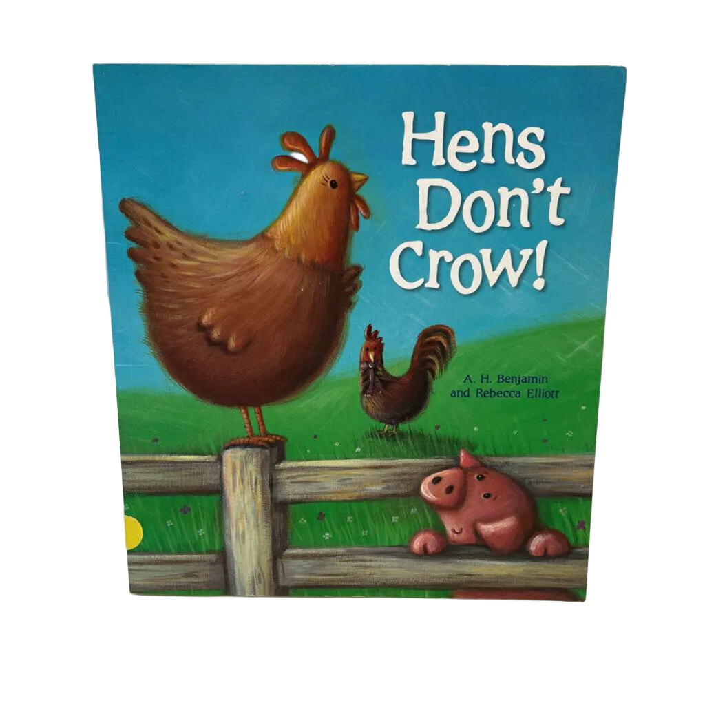 Hens Don't Crow!