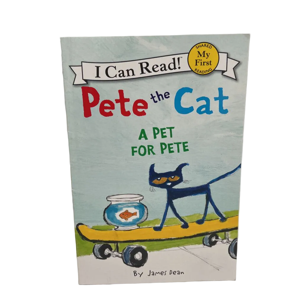 Pete the Cat : A Pet for Pete