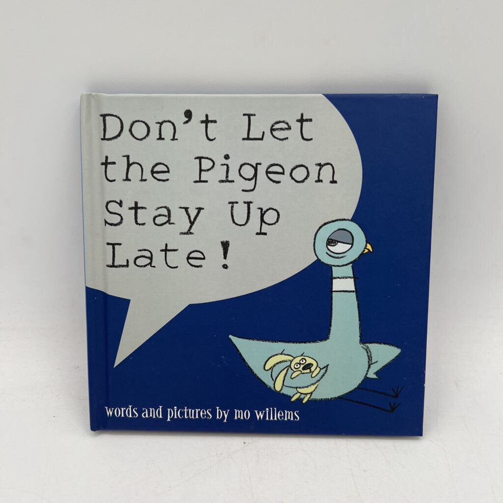 Don't let the Pigeon Stay up Late
