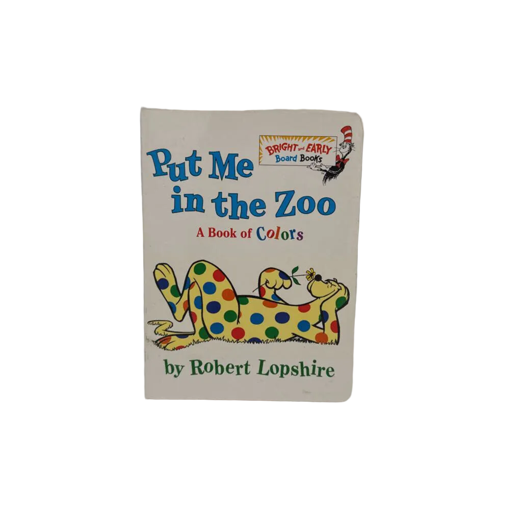 Dr. Seuss : Put me in the Zoo