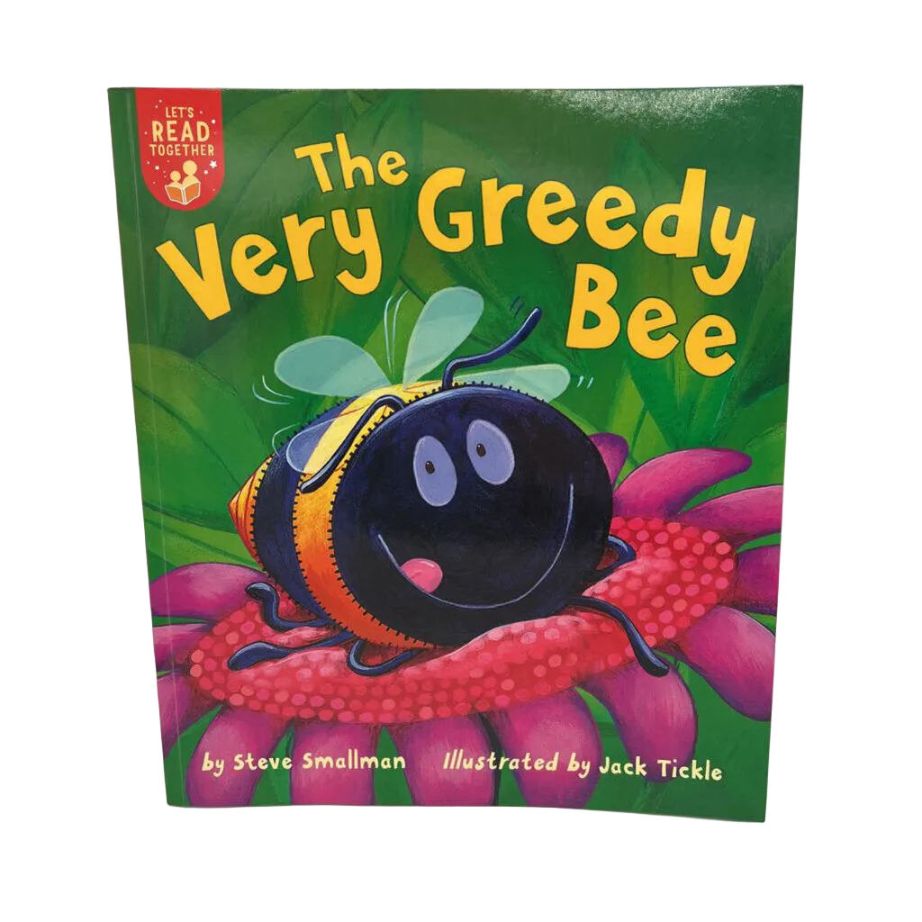 The Very Greedy Bee