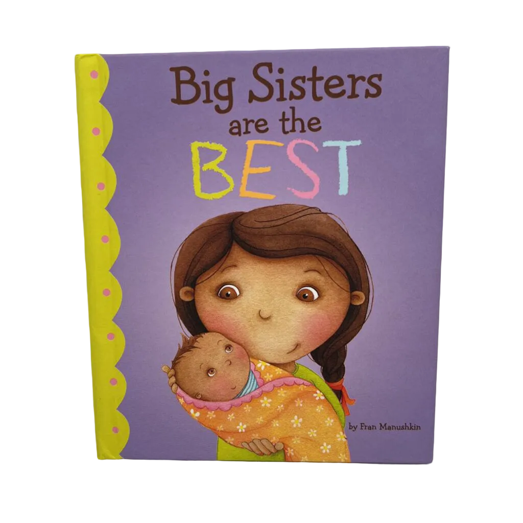 Big Sisters are the Best