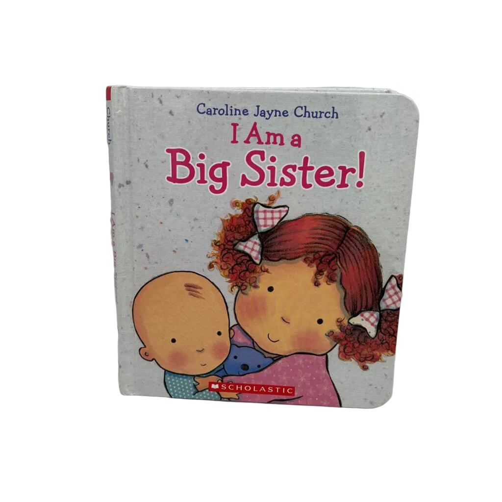 I Am a Big Sister!