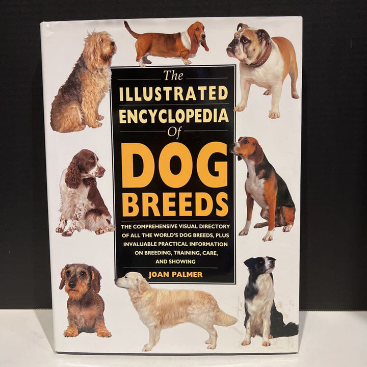 The Illustrated Encyclopedia of Dog Breeds
