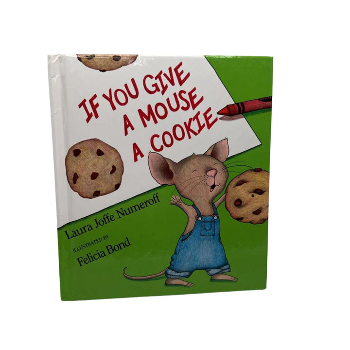 If you Give A Mouse A Cookie
