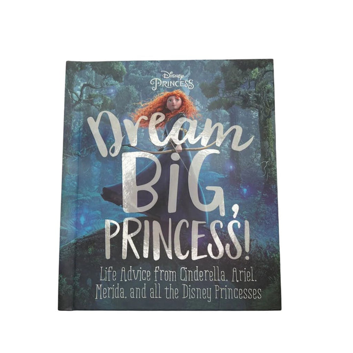 Dream Big, Princess!