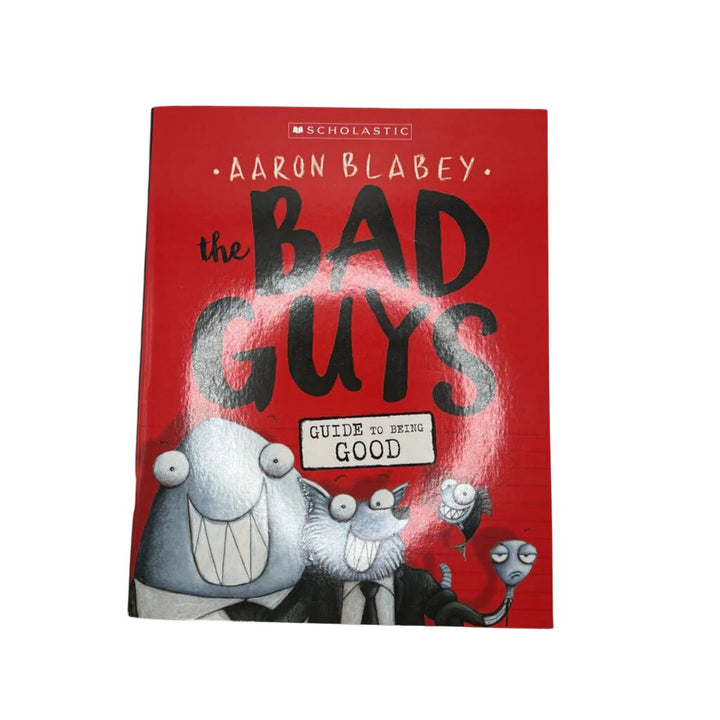 The Bad Guys/ Guide to being Good