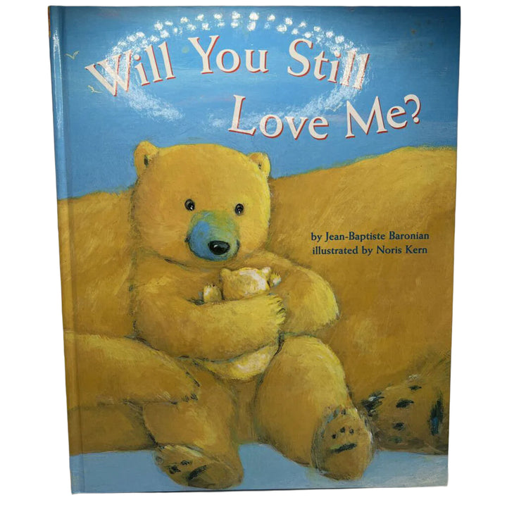 Will You Still Love Me?