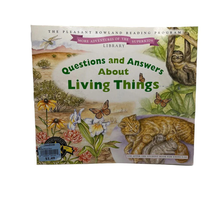 Questions and Answers About Living Things