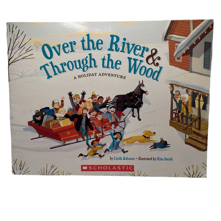 Over the River & Through the Wood