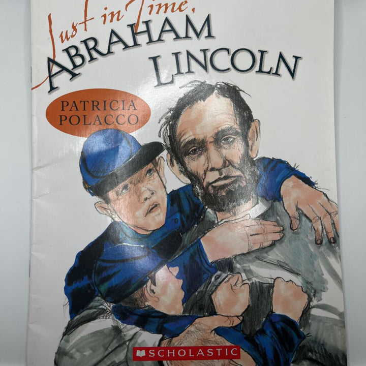 Just In Time, Abraham Lincoln