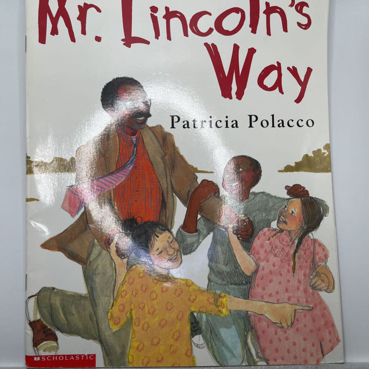 Mr. Lincoln's Way