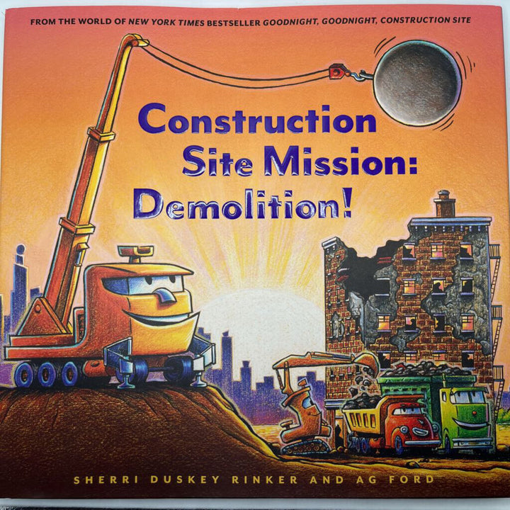 Construction Site Mission: Demolition!