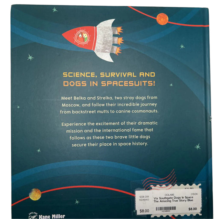 Dogs In Space The Amazing True Story