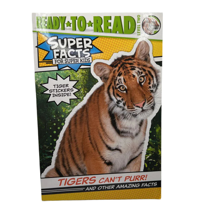 Tigers Can't Purr!